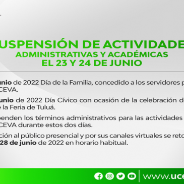 Suspensión de Actividades Académicas y Administrativas 23 y 24 de Junio de 2022