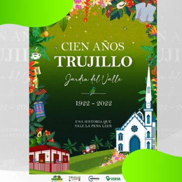 Cien años Trujillo jardín del valle, obra literaria con sello Ucevista