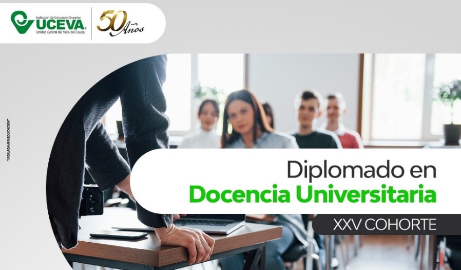 Diplomado en Docencia Universitaria XXVI Cohorte