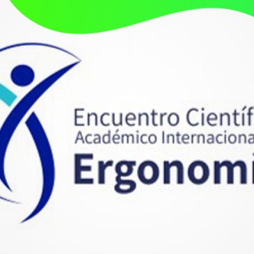 Encuentro Internacional Académico Científico de Ergonomía